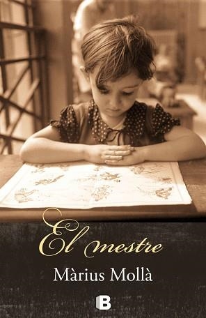 MESTRE, EL | 9788466656276 | MOLLÀ, MÀRIUS | Llibreria Aqualata | Comprar libros en catalán y castellano online | Comprar libros Igualada