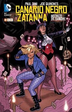 CANARIO NEGRO Y ZATANNA. HECHIZO DE SANGRE | 9788416374076 | DINI, PAUL | Llibreria Aqualata | Comprar libros en catalán y castellano online | Comprar libros Igualada