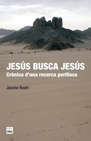 JESÚS BUSCA JESÚS | 9788415835547 | RODRI FEBRER, JAUME | Llibreria Aqualata | Comprar llibres en català i castellà online | Comprar llibres Igualada