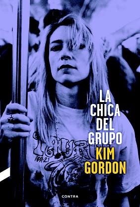CHICA DEL GRUPO, LA | 9788494216787 | GORDON, KIM | Llibreria Aqualata | Comprar libros en catalán y castellano online | Comprar libros Igualada
