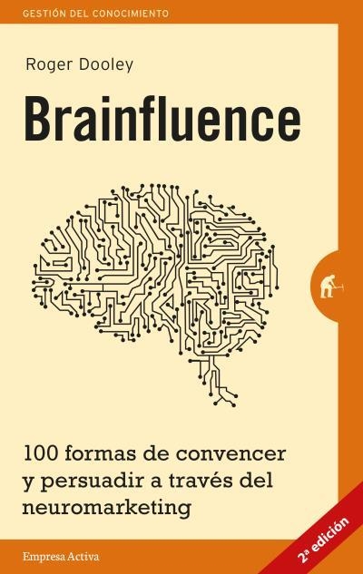 BRAINFLUENCE | 9788492921164 | DOOLEY, ROGER | Llibreria Aqualata | Comprar libros en catalán y castellano online | Comprar libros Igualada
