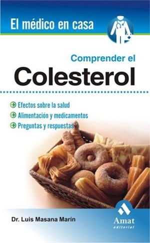 COMPRENDER EL COLESTEROL | 9788497352796 | MASANA MARIN, LUIS | Llibreria Aqualata | Comprar libros en catalán y castellano online | Comprar libros Igualada