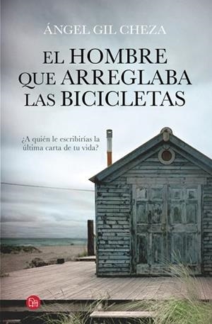 HOMBRE QUE ARREGLABA LAS BICICLETAS, EL | 9788466328692 | GIL CHEZA, ANGEL | Llibreria Aqualata | Comprar libros en catalán y castellano online | Comprar libros Igualada
