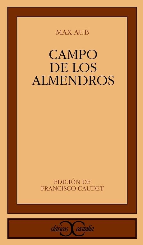 CAMPO DE LOS ALMENDROS | 9788470398582 | AUB, MAX | Llibreria Aqualata | Comprar libros en catalán y castellano online | Comprar libros Igualada