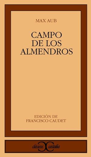 CAMPO DE LOS ALMENDROS | 9788470398582 | AUB, MAX | Llibreria Aqualata | Comprar llibres en català i castellà online | Comprar llibres Igualada