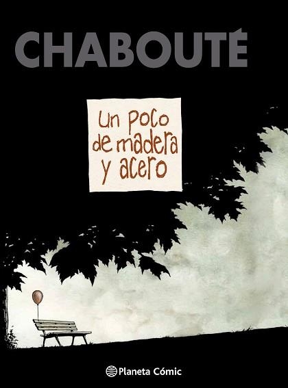 UN POCO DE MADERA Y ACERO | 9788416090525 | CHABOUTÉ | Llibreria Aqualata | Comprar libros en catalán y castellano online | Comprar libros Igualada