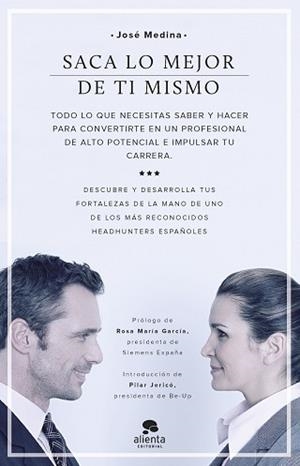 SACA LO MEJOR DE TI MISMO | 9788416253180 | MEDINA GARCÍA, JOSÉ | Llibreria Aqualata | Comprar libros en catalán y castellano online | Comprar libros Igualada