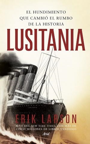 LUSITANIA | 9788434419407 | LARSON, ERIK | Llibreria Aqualata | Comprar libros en catalán y castellano online | Comprar libros Igualada