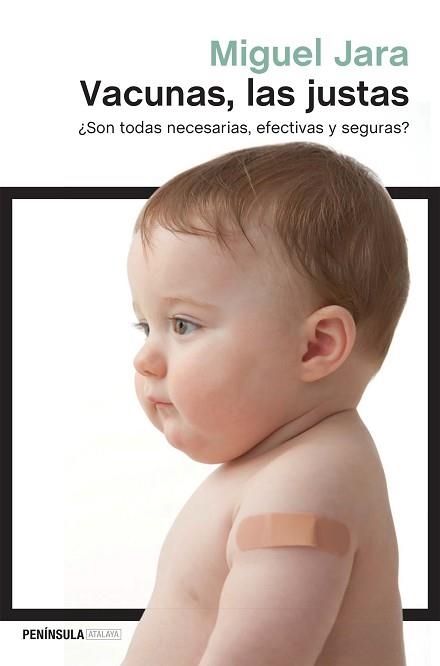 VACUNAS, LAS JUSTAS | 9788499423890 | JARA, MIGUEL | Llibreria Aqualata | Comprar llibres en català i castellà online | Comprar llibres Igualada