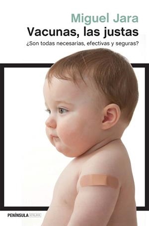 VACUNAS, LAS JUSTAS | 9788499423890 | JARA, MIGUEL | Llibreria Aqualata | Comprar libros en catalán y castellano online | Comprar libros Igualada