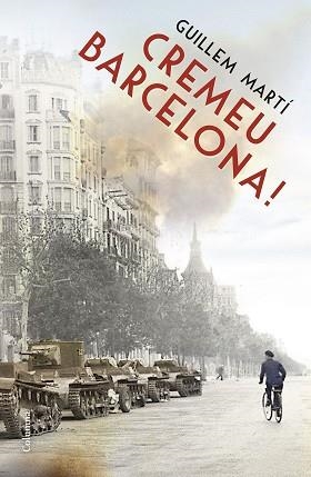 CREMEU BARCELONA! | 9788466419550 | MARTÍ, GUILLEM | Llibreria Aqualata | Comprar libros en catalán y castellano online | Comprar libros Igualada