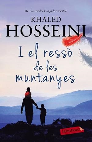 I EL RESSÒ DE LES MUNTANYES | 9788499309521 | HOSSEINI, KHALED | Llibreria Aqualata | Comprar libros en catalán y castellano online | Comprar libros Igualada