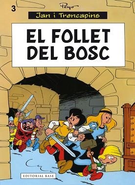 FOLLET DEL BOSCM EL ( JAN I TRENCAPINS 3) | 9788416166435 | PEYO | Llibreria Aqualata | Comprar llibres en català i castellà online | Comprar llibres Igualada