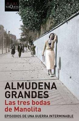 TRES BODAS DE MANOLITA, LAS | 9788490660249 | GRANDES, ALMUDENA | Llibreria Aqualata | Comprar llibres en català i castellà online | Comprar llibres Igualada