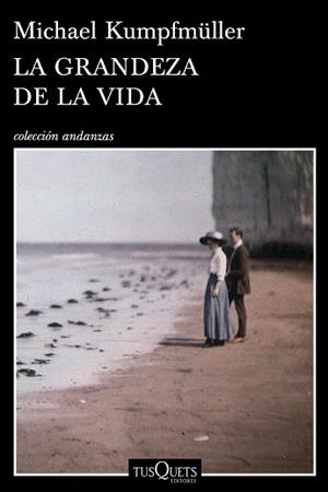 GRANDEZA DE LA VIDA, LA | 9788490660447 | KUMPFMÜLLER, MICHAEL  | Llibreria Aqualata | Comprar libros en catalán y castellano online | Comprar libros Igualada