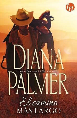 CAMINO MÁS LARGO, EL | 9788468756301 | PALMER, DIANA | Llibreria Aqualata | Comprar libros en catalán y castellano online | Comprar libros Igualada