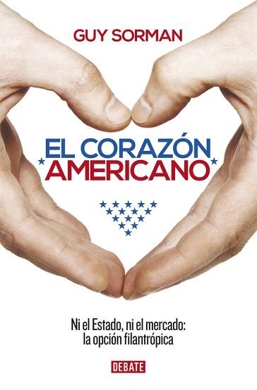 CORAZÓN AMERICANO, EL | 9788499925165 | SORMAN, GUY | Llibreria Aqualata | Comprar libros en catalán y castellano online | Comprar libros Igualada
