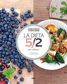 DIETA 5/2 MÁS SABROSA, LA | 9788490563335 | DEBEUGNY , CHARLOTTE / DE MONTALIER , DELPHINE | Llibreria Aqualata | Comprar libros en catalán y castellano online | Comprar libros Igualada