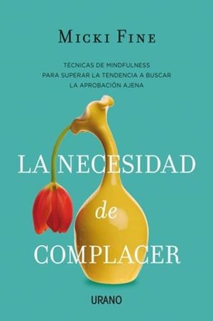 NECESIDAD DE COMPLACER, LA | 9788479539009 | FINE, MICKI | Llibreria Aqualata | Comprar llibres en català i castellà online | Comprar llibres Igualada