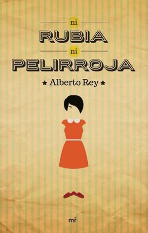 NI RUBIA NI PELIRROJA | 9788427041783 | REY, ALBERTO | Llibreria Aqualata | Comprar libros en catalán y castellano online | Comprar libros Igualada