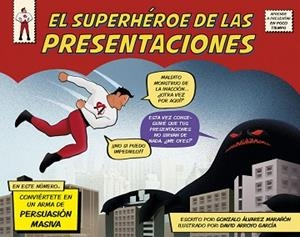 SUPERHÉROE DE LAS PRESENTACIONES, EL | 9788498753844 | ÁLVAREZ, GONZALO / ARROYO, DAVID | Llibreria Aqualata | Comprar llibres en català i castellà online | Comprar llibres Igualada