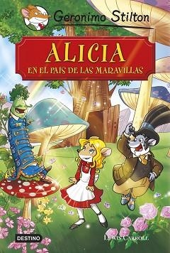 ALICIA EN EL PAÍS DE LAS MARAVILLAS | 9788408136873 | STILTON | Llibreria Aqualata | Comprar libros en catalán y castellano online | Comprar libros Igualada