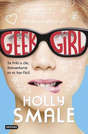 GEEK GIRL | 9788408138662 | SMALE, HOLLY | Llibreria Aqualata | Comprar libros en catalán y castellano online | Comprar libros Igualada