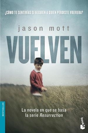 VUELVEN | 9788408136323 | MOTT, JASON  | Llibreria Aqualata | Comprar llibres en català i castellà online | Comprar llibres Igualada