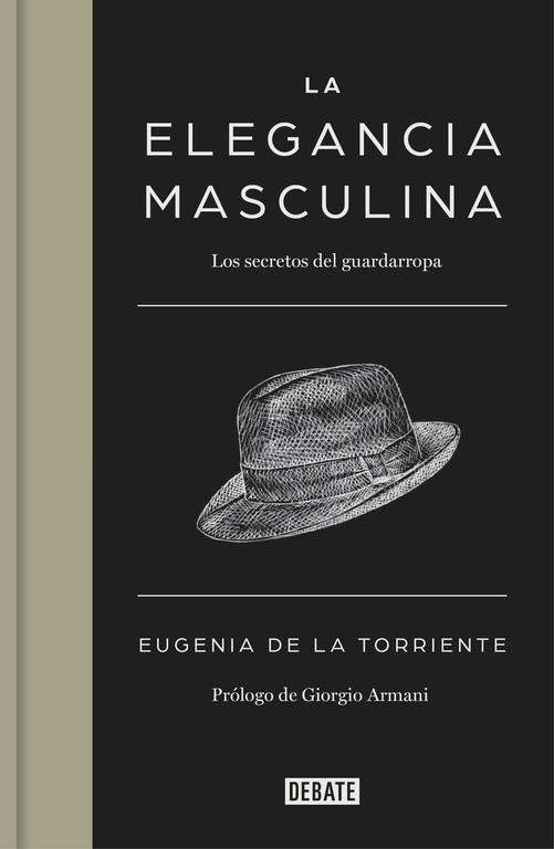 ELEGANCIA MASCULINA, LA | 9788499924731 | DE LA TORRIENTE, EUGENIA | Llibreria Aqualata | Comprar libros en catalán y castellano online | Comprar libros Igualada