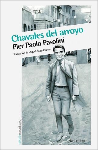CHAVALES DEL ARROYO | 9788416112791 | PASOLINI, PIER PAOLO | Llibreria Aqualata | Comprar libros en catalán y castellano online | Comprar libros Igualada