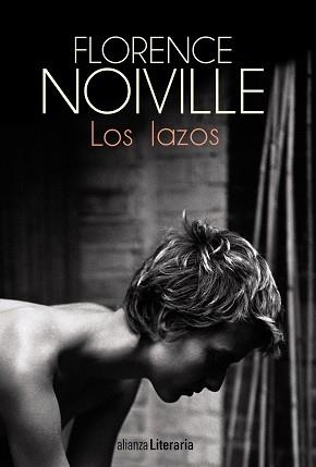 LAZOS, LOS | 9788420698960 | NOIVILLE, FLORENCE | Llibreria Aqualata | Comprar libros en catalán y castellano online | Comprar libros Igualada