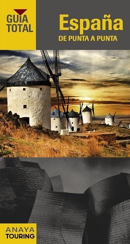ESPAÑA DE PUNTA A PUNTA (GUIA TOTAL) ED. 2015 | 9788499357119 | RAMOS CAMPOS, ALFREDO/ARJONA MOLINA, RAFAEL/GILES PACHECO, FERNANDO DE/CILLERUELO GARCÍA, JOSÉ ÁNGEL | Llibreria Aqualata | Comprar libros en catalán y castellano online | Comprar libros Igualada