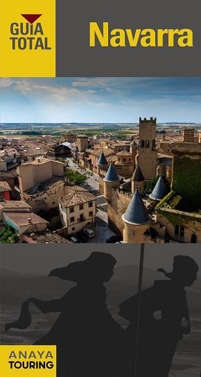 NAVARRA (GUÍA TOTAL) ED. 2015 | 9788499357041 | DOMENCH GARCÍA, JOSÉ MARÍA/AZPILICUETA, LUIS/SERRA NARANJO, RAFAEL/MEDINA BAÑÓN, IGNACIO/MARTÍN MART | Llibreria Aqualata | Comprar llibres en català i castellà online | Comprar llibres Igualada