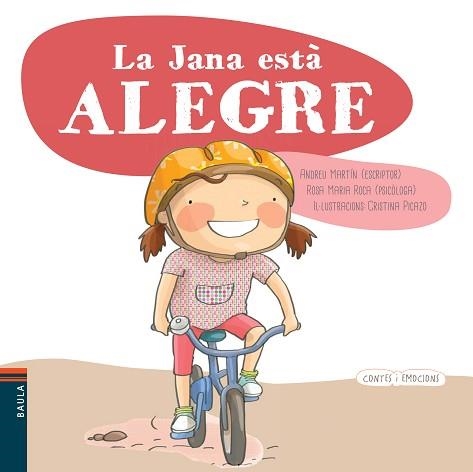 JANA ESTÀ ALEGRE, LA | 9788447929122 | MARTÍN, ANDREU / ROCA, ROSA MARIA / PICAZO, CRISTINA (IL·LUSTR) | Llibreria Aqualata | Comprar llibres en català i castellà online | Comprar llibres Igualada