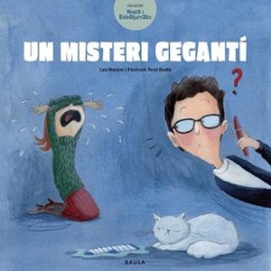 UN MISTERI GEGANTÍ (NOUS I ESBOJARRATS 5) | 9788447929160 | MASSONS, LAIA / BONILLA, ROCÍO (IL·LUSTR) | Llibreria Aqualata | Comprar libros en catalán y castellano online | Comprar libros Igualada