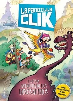 PANDILLA CLIK 3, LA. LA GRAN AVENTURA DE LOS DINOSAURIOS | 9788468315768 | Llibreria Aqualata | Comprar llibres en català i castellà online | Comprar llibres Igualada