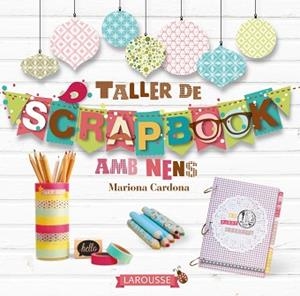 TALLER DE SCRAPBOOK (CATALÀ) | 9788416124824 | CARDONA BONET, MARIONA | Llibreria Aqualata | Comprar libros en catalán y castellano online | Comprar libros Igualada