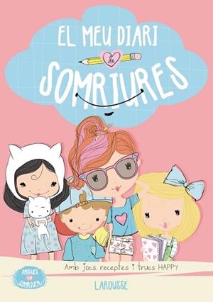 AMIGUES QUE SOMRIUEN. EL MEU DIARI DE SOMRIURES | 9788416124916 | SAYALERO GONZÁLEZ, MYRIAM | Llibreria Aqualata | Comprar libros en catalán y castellano online | Comprar libros Igualada