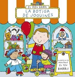 MEU BARRI, EL. LA BOTIGA DE JOGUINES | 9788499065830 | ABBOTT, SIMON | Llibreria Aqualata | Comprar libros en catalán y castellano online | Comprar libros Igualada