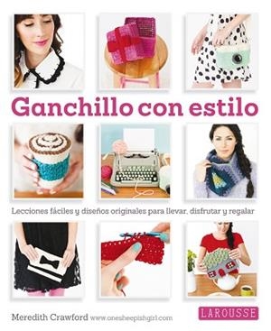 GANCHILLO CON ESTILO | 9788416124763 | CRAMFORD, MEREDITH | Llibreria Aqualata | Comprar libros en catalán y castellano online | Comprar libros Igualada