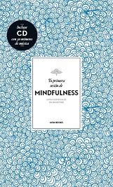 TU PRIMERA SESION DE MINDFULNESS + CD | 9788416245147 | Llibreria Aqualata | Comprar libros en catalán y castellano online | Comprar libros Igualada
