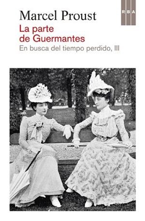 PARTE DE GUERMANTES, LA | 9788490065044 | PROUST , MARCEL | Llibreria Aqualata | Comprar libros en catalán y castellano online | Comprar libros Igualada