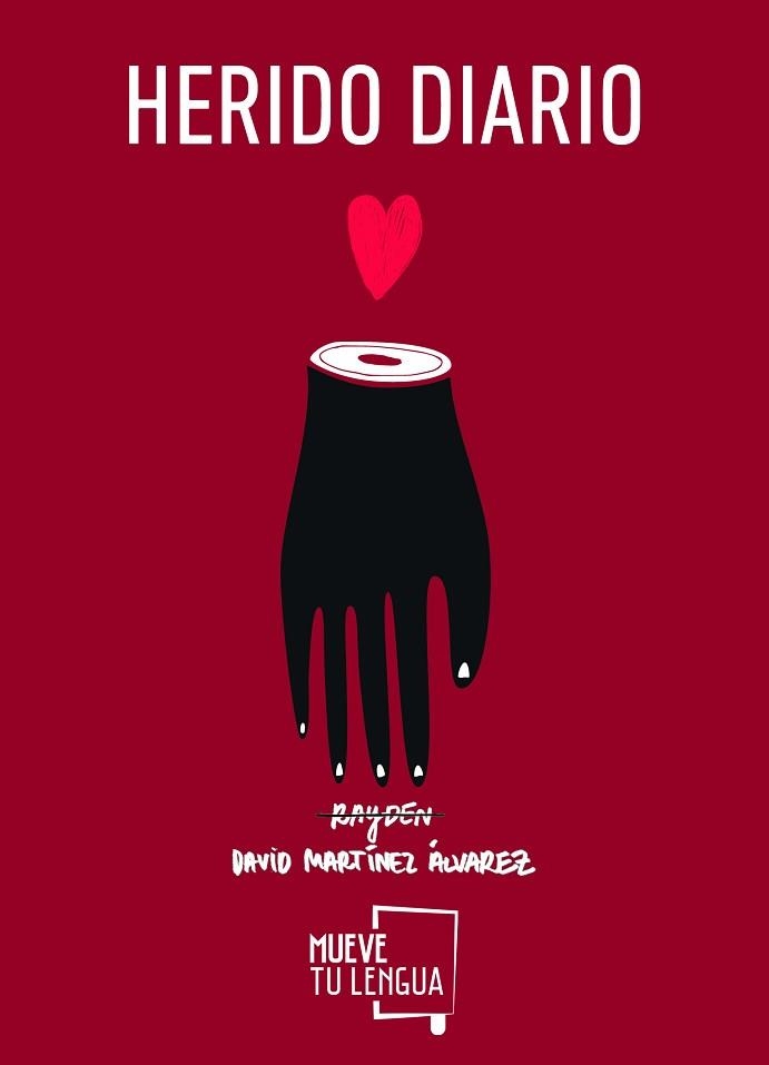 HERIDO DIARIO | 9788494268687 | MARTINEZ ALVAREZ, RAYDEN DAVID | Llibreria Aqualata | Comprar llibres en català i castellà online | Comprar llibres Igualada