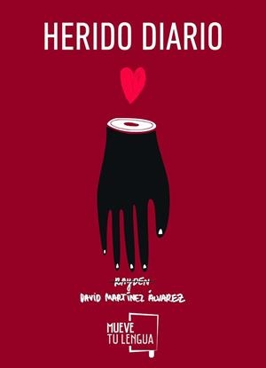 HERIDO DIARIO | 9788494268687 | MARTINEZ ALVAREZ, RAYDEN DAVID | Llibreria Aqualata | Comprar llibres en català i castellà online | Comprar llibres Igualada