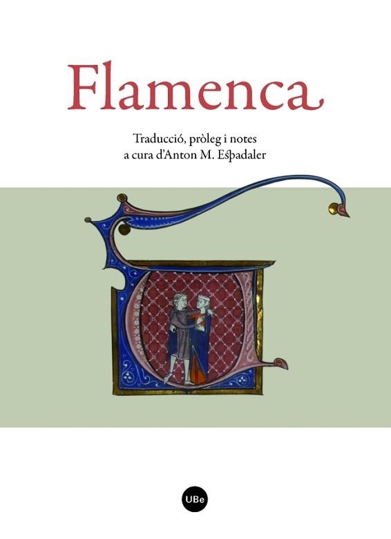 FLAMENCA | 9788447538980 | ANÒNIM (TRADUCCIÓ, PRÒLEG I NOTES ANTON MARIA ESPADALER) | Llibreria Aqualata | Comprar libros en catalán y castellano online | Comprar libros Igualada