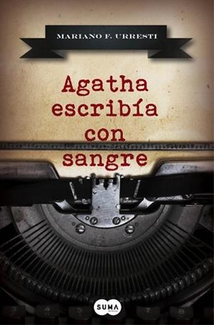 AGATHA ESCRIBÍA CON SANGRE | 9788483658345 | URRESTI, MARIANO F | Llibreria Aqualata | Comprar libros en catalán y castellano online | Comprar libros Igualada