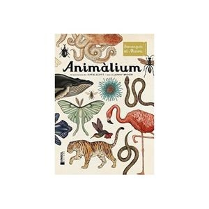 ANIMÀLIUM | 9788415315223 | SCOTT, KATIE | Llibreria Aqualata | Comprar llibres en català i castellà online | Comprar llibres Igualada