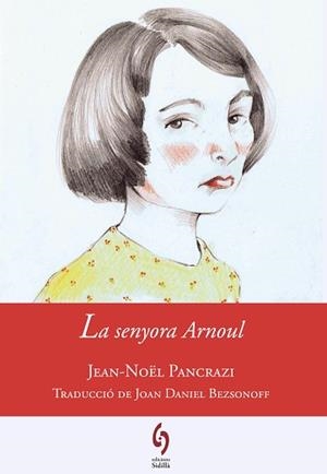 SENYORA ARNOUL, LA | 9788494256455 | PANCRAZI, JEAN-NOËL / BEZSONOFF, JOAN DANIEL | Llibreria Aqualata | Comprar llibres en català i castellà online | Comprar llibres Igualada