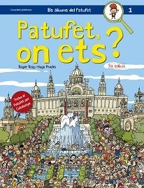 PATUFET, ON ETS? | 9788490343104 | ROIG CÈSAR, ROGER | Llibreria Aqualata | Comprar libros en catalán y castellano online | Comprar libros Igualada