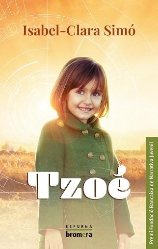 TZOÉ | 9788490264034 | SIMÓ, ISABEL-CLARA | Llibreria Aqualata | Comprar libros en catalán y castellano online | Comprar libros Igualada